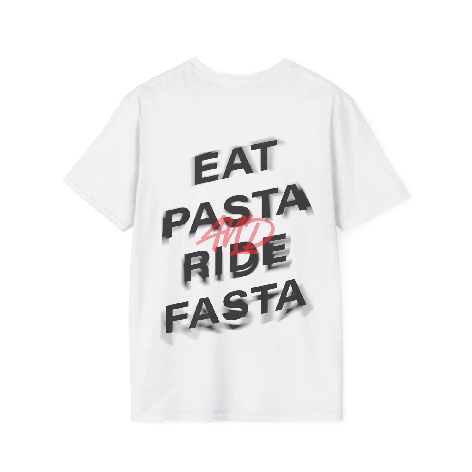 Eat Pasta Ride Fasta